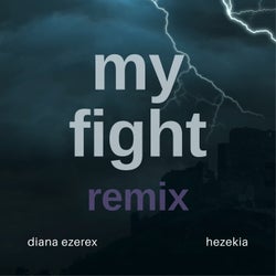 My Fight (Hezekia Remix)
