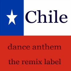 Chile (Instrumental Dance Anthem Mix) - Single