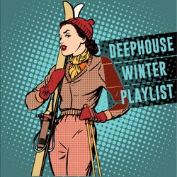 Deephouse Winter Playlist