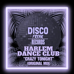 Crazy Tonight (Original Mix)