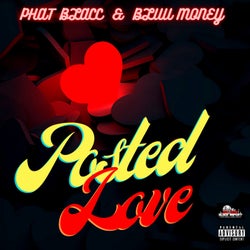 Posted Love (feat. Bluu Money)