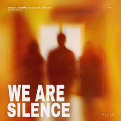 We Are Silence