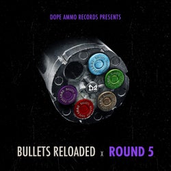 Bullets Reloaded Round 5