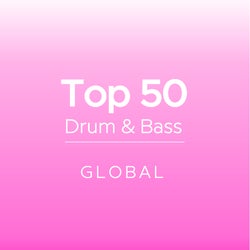 GLOBAL TOP 50 DRUM & BASS