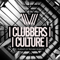 Clubbers Culture: Pursuit Of Techno Quality