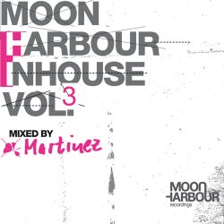Moon Harbour Inhouse Volume 3 mixed by Martinez