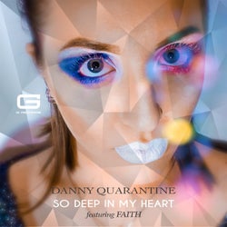 So deep in my heart