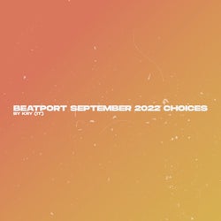 September 2022 Beatport Choices by Kry (IT)
