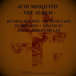 Acid Mosquito - The AlbuM