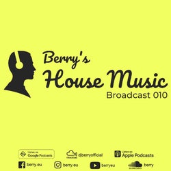 BERRY'S HOUSE MUSIC BROADCAST 010 CHART