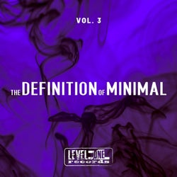 The Definition Of Minimal, Vol. 3