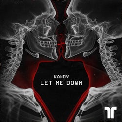 Let Me Down (Extended Mix)