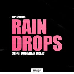 Rain Drops (The Remixes)