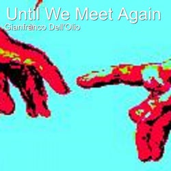 Until We Meet Again