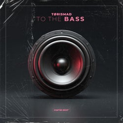 To the Bass (Extended Mix)