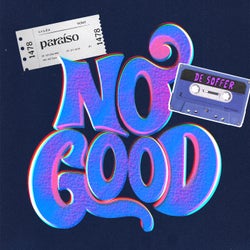 No Good (Extended Mix)