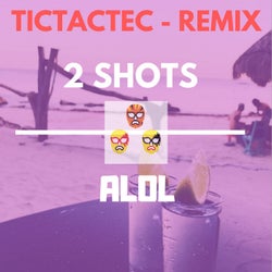 2 Shots (Tictactec Club Remix)