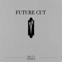 Future Cut: 168-174 Series