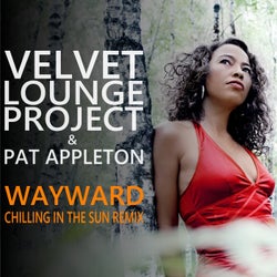 Wayward (Chilling In The Sun Remix)