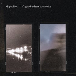 it's good to hear your voice