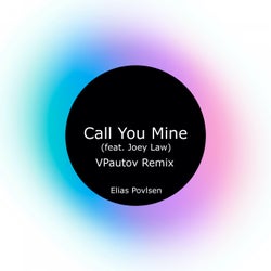 Call You Mine - VPautov Remix