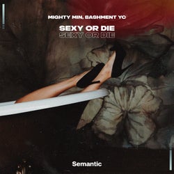 Sexy or Die