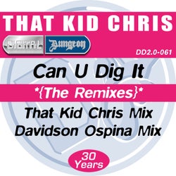 Can U Dig It - Remixes