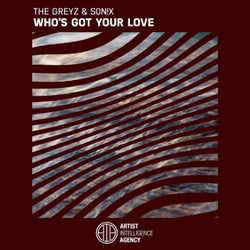 Who's Got Your Love - Single