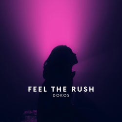 Feel The Rush