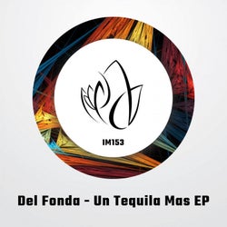 Un Tequila Mas EP