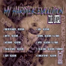 My Hardtek Evolution Mixtape