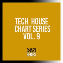 Tech House Chart Series, Vol. 9