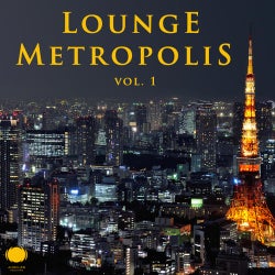 Lounge Metropolis Volume 1