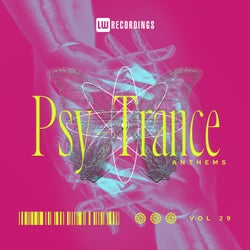 Psy-Trance Anthems, Vol. 29