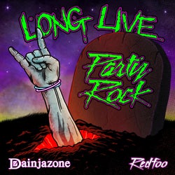 Long Live Party Rock