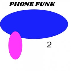 Phone Funk 2