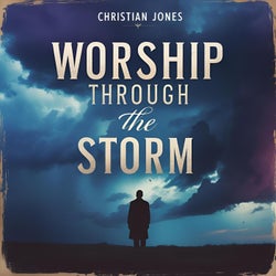 Worship Through The Storm