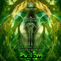 Shamanic Quest To Psyworld