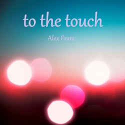 To the Touch
