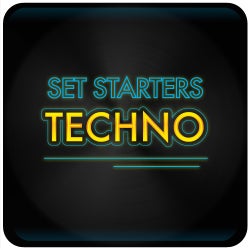 Set Starters: Techno