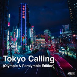 Tokyo Calling (Olympic & Paralympic Edition)