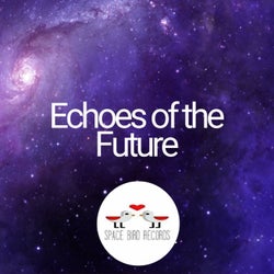 Echoes of the Future