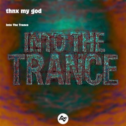 Into the Trance