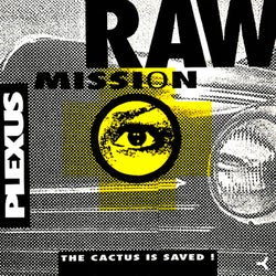 Raw Mission