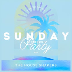 Sunday Afternoon Party (The House Shakers), Vol. 4