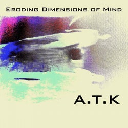 Eroding Dimensions Of Mind