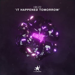It Happened Tomorrow (Extended Mix)