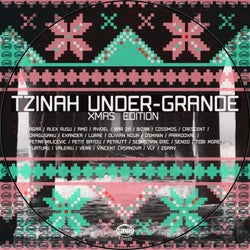 VA - Tzinah Under-Grande Xmas Edition
