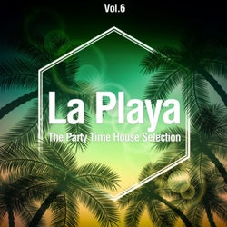 La Playa, Vol. 7 (The Party Time House Selection)