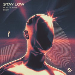 Stay Low - Esox - Feb Charts
